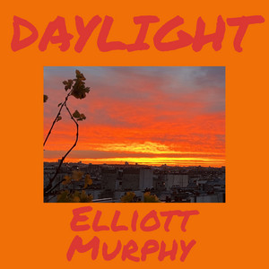 Daylight by Elliott Murphy