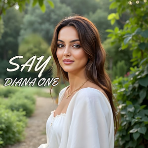 DİANA ONE — SAY