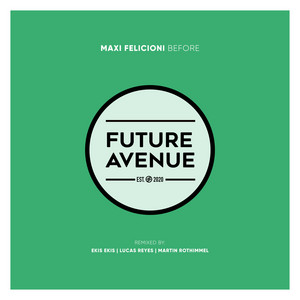 Maxi Felicioni — Before (Lucas Reyes & Just Sleep Remix) (2026)