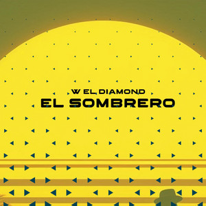 EL SOMBRERO by W EL DIAMOND