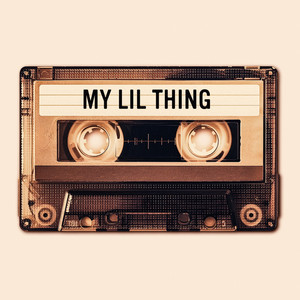 MY LIL THING by KJ Dillard