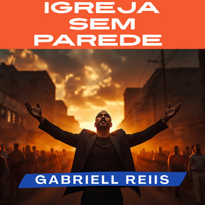 Igreja Sem Parede by Gabriell Reiis