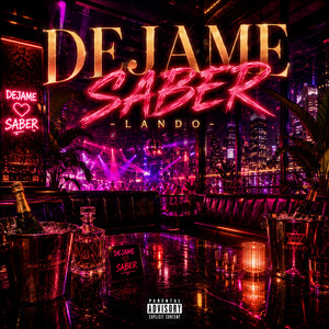 Dejame Saber by Lando Pe