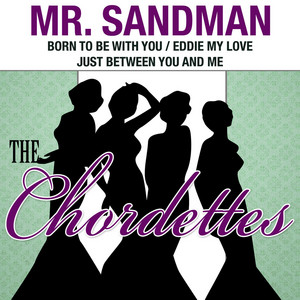 The Chordettes - Eddie My Love