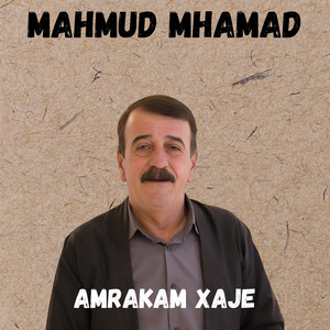 Amrakam Xaje by Mahmud Mhamad