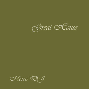 Great House by Morris Dj