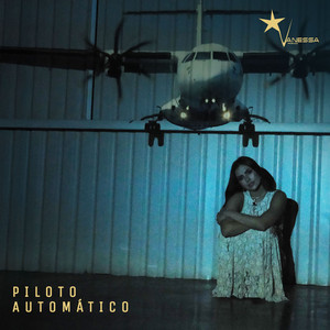 Piloto Automático by Vanessa Franco