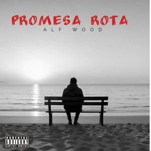 Promesa Rota by Alf Wood