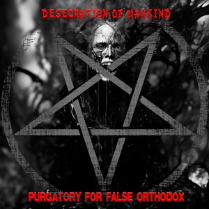 Purgatory for False Orthodox