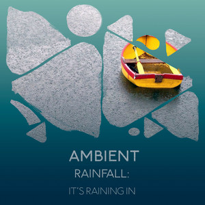zZz Ambient Rainfall: It's Raining in the Valley zZz album