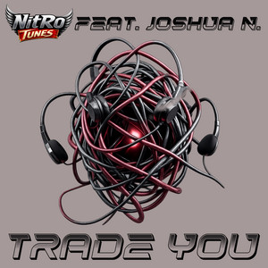 Trade You by NitRo - Tunes