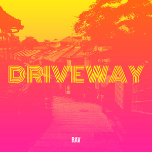 Driveway by Rav