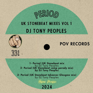 DJ Tony Peoples - Period (UK Stonebeat mix)