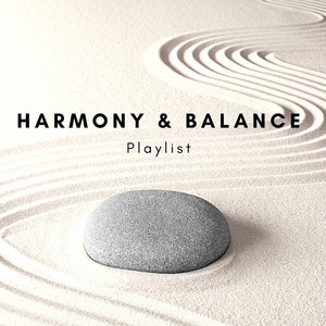 Harmony & Balance Playlist - Calm Meditation Piano Background Music album