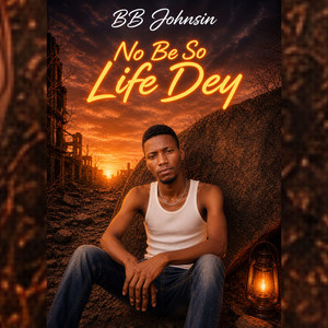No be so life dey by BBjohnsin