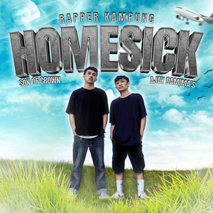 HOMESICK by Rapper Kampung, Son Of Crown, Ajay Damima’s