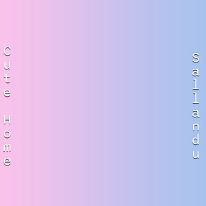 Sallandu - Cute Home