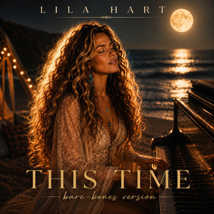 This Time - Bare bones version by Lila Hart