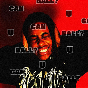 CAN U BALL? by IGgi