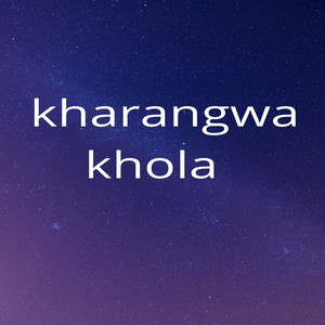 Khagendra Yakso & Manu Nembang - Kharangwa Khola