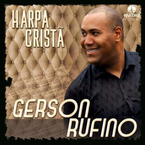 Gerson Rufino - A Última Hora (Playback)