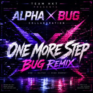 One More Step - Remix by team_HKT