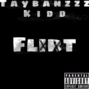 Flirt by TAYBANZZZ, Kidd