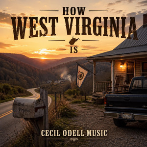 How West Virginia Is by Cecil Odell