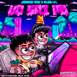 Vo Sai Po' by Jossie A, ¥ EleK-47 ¥