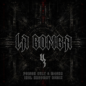 La Bomba - Original Mix by Poison Cult, M4GNA