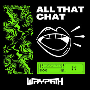 All That Chat by Waypath