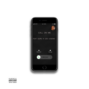 CALL ON ME by GENYUS MCFLY, LEO LEGEND, Guru