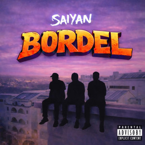 Saiyan - Bordel (feat. Dj Nivek 974)