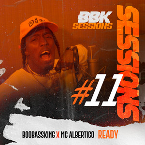 Ready by BooBassKing, MC Albertico