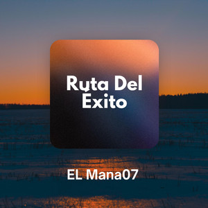 Ruta del Exito by El mana07