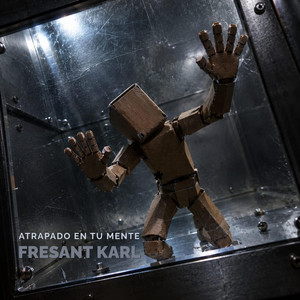 Atrapado en tu mente by Fresant karl