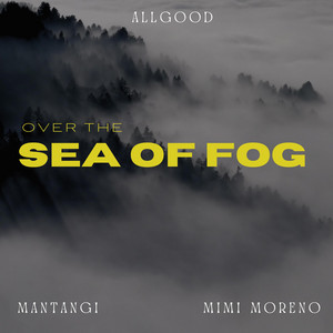 Over the Sea of Fog