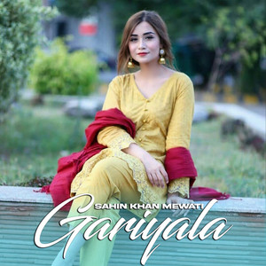 Sahin Khan Mewati - Gariyala