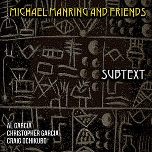 Michael Manring — Subtext (2026)