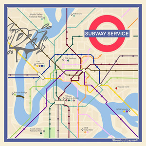 Subway Service by Shoutout Layne
