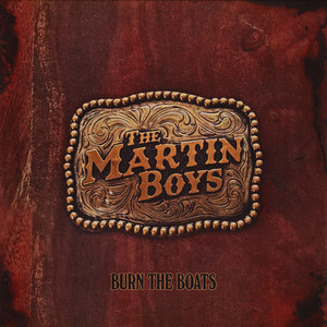 Broke My Heart In Two by The Martin Boys