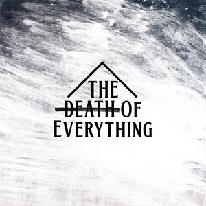The Death of Everything by Dead Days