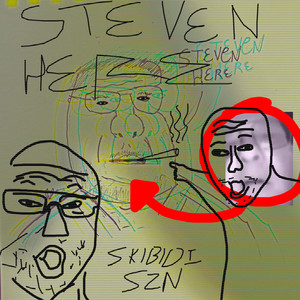 SkibidiSzn - Steven Here (Steven's version)