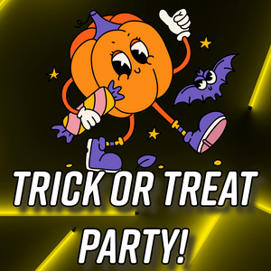 Trick or Treat Party!
