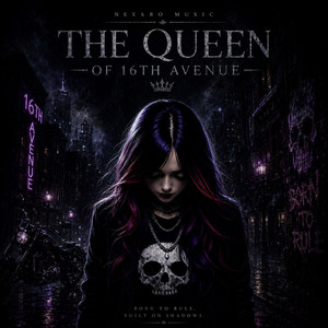 The Queen of 16th Avenue by Nexaro music