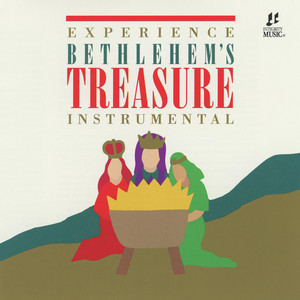 Interludes: Bethlehem's Treasure [Instrumental]