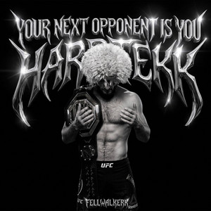 YOUR NEXT OPPONENT IS YOU HARDTEKK (Slowed & Reverb) by FELLWALKERR