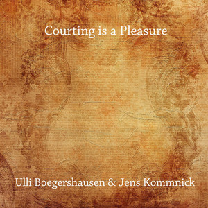 Courting is a Pleasure