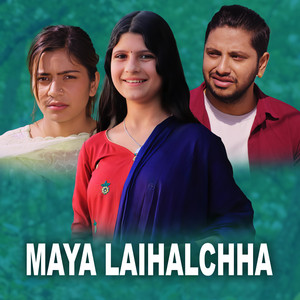 Suffix Madan, Keshab Adhikari & Puja Devkota - Maya Laihalchha