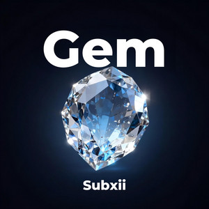 Gem by Subxii